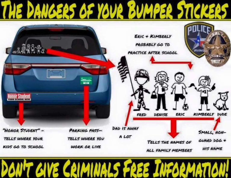 The dangers of your bumper stickers — don't give criminals free information.